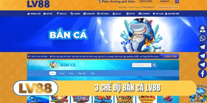 3 chế độ bắn cá LV88