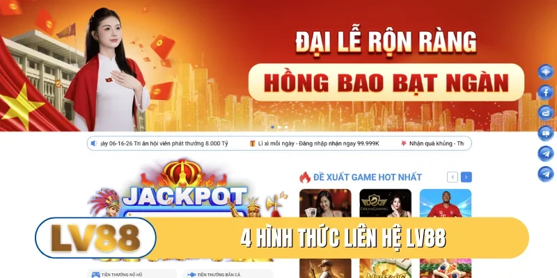 4 hình thức liên hệ LV88 không thể bỏ qua