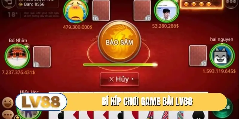 Bí kíp chơi game bài LV88