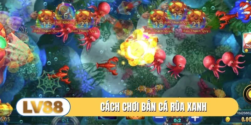 Bắn cá rùa xanh