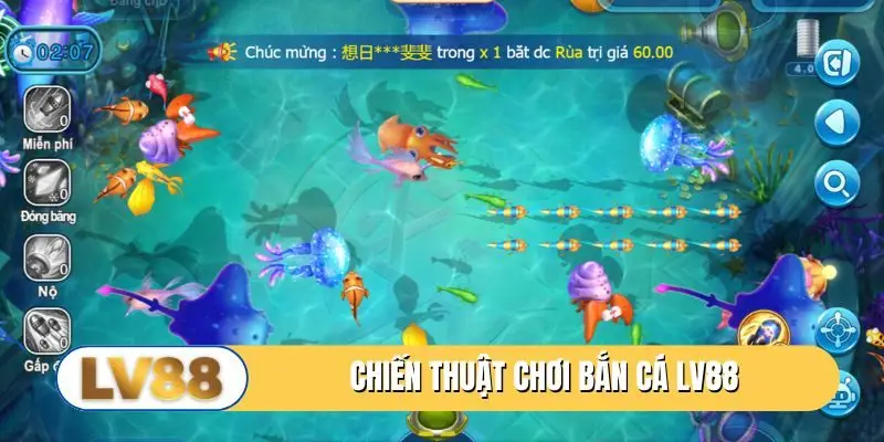 Chiến thuật chơi bắn cá LV88