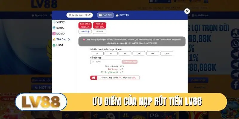 Ưu điểm của nạp rút tiền LV88